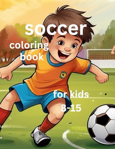soccer coloring book for kids 8-15 von Independently published