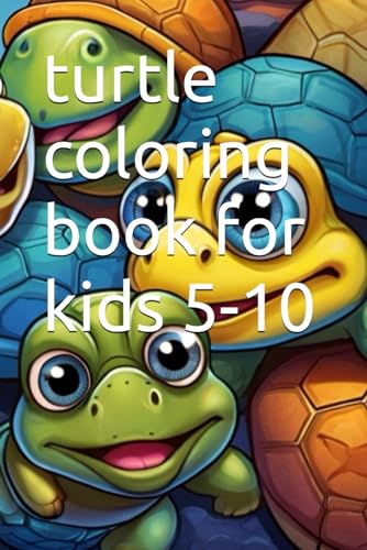 turtle coloring book for kids 5-10 von Independently published