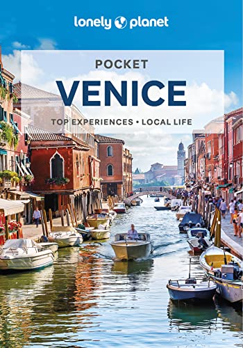 Lonely Planet Pocket Venice: top experiences, local life (Pocket Guide)