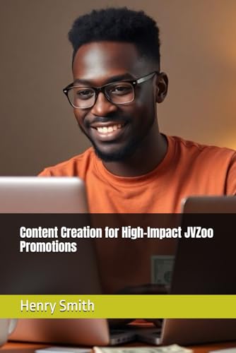 Content Creation for High-Impact JVZoo Promotions von Independently published
