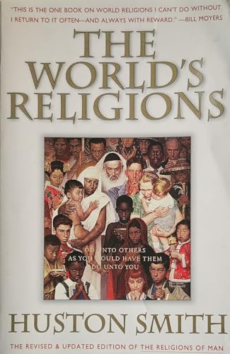 The World's Religions: Our Great Wisdom Traditions von HarperOne