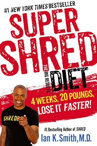 Super Shred: The Big Results Diet: 4 Weeks, 20 Pounds, Lose It Faster! von St. Martin's Griffin