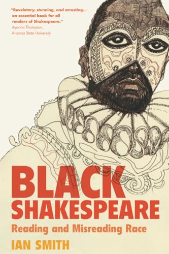 Black Shakespeare: Reading and Misreading Race von Cambridge University Press