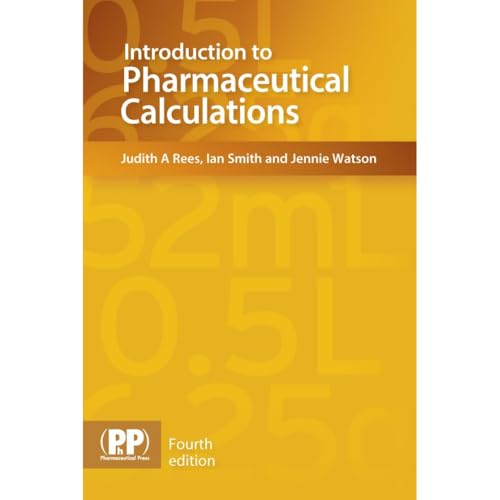 Introduction to Pharmaceutical Calculations