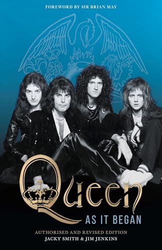 Queen As It Began: The Authorized Biography von Omnibus Press