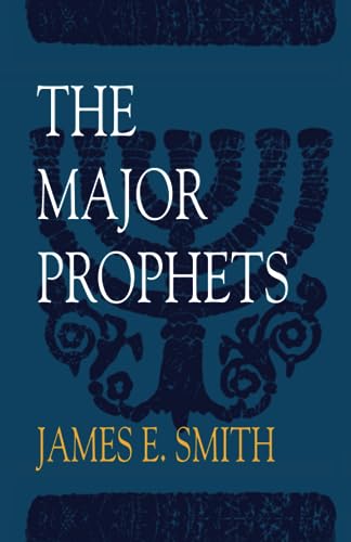 The Major Prophets (The Old Testament Survey Series)