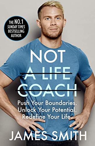 Not a Life Coach: Are You Ready to Change Your Life? From the Sunday Times No.1 Bestselling Author von HarperCollins