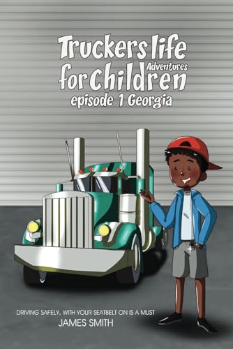 Truckers Life Adventure for Children von Independently published