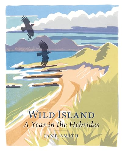 Wild Island: A Year in the Hebrides von Origin