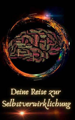 Deine Reise zur Selbstverwirklichung: Entdecke dein volles Potenzial, überwinde Hindernisse und gestalte ein Leben voller Selbstvertrauen – Schritt ... Reise zu deiner wahren Selbstverwirklichung. Deine Reise zur Selbstverwirklichung: Entdecke dein volles Potenzial, überwinde Hindernisse und gestalte ein Leben voller Selbstvertrauen – Schritt ... Reise zu deiner wahren Selbstverwirklichung.