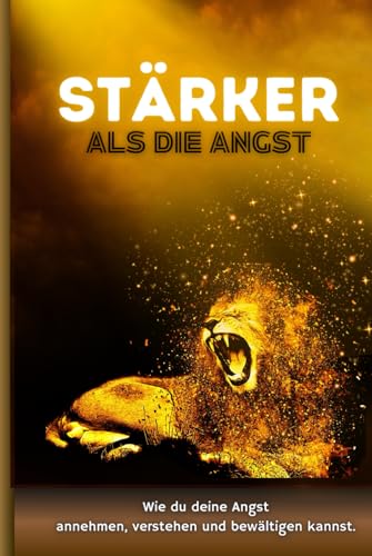 Jugendliche mit Angststörung: Stärker als die Angst! Wie du deine Angst annehmen, verstehen und bewältigen kannst. (Ratgeber für Teenager jungs, Band 3) Jugendliche mit Angststörung: Stärker als die Angst! Wie du deine Angst annehmen, verstehen und bewältigen kannst. (Ratgeber für Teenager jungs, Band 3) von Independently published