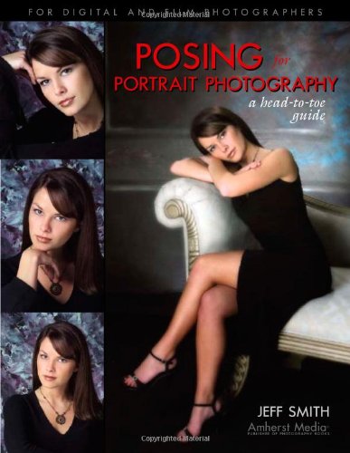 Posing for Portrait Photography: A Head to Toe Guide Posing for Portrait Photography: A Head to Toe Guide