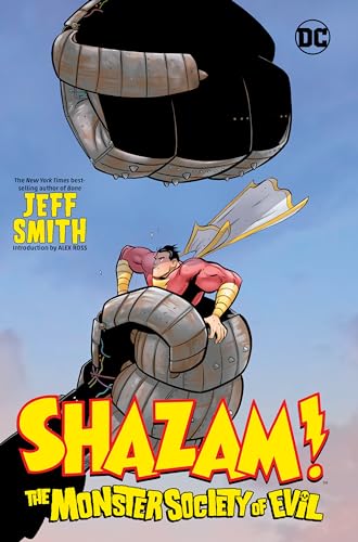 Shazam!: The Monster Society of Evil von Dc Comics
