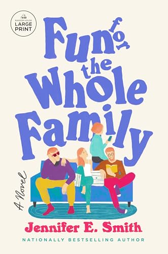 Fun for the Whole Family von Random House Large Print