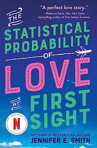 The Statistical Probability of Love at First Sight: now a major Netflix film! von Quercus