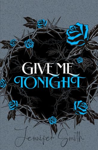 Give Me Tonight (Rizzoli Family, Band 1) von Independently published