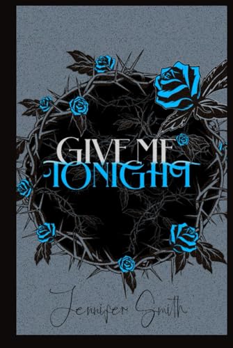 Give Me Tonight (Rizzoli Family, Band 1) von Independently published