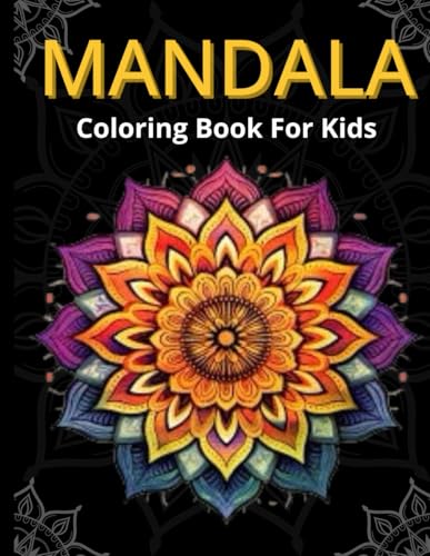 Mandala Coloring Book: Easy and simple mandala coloring patterns for kids Mandala Coloring Book: Easy and simple mandala coloring patterns for kids von Independently published
