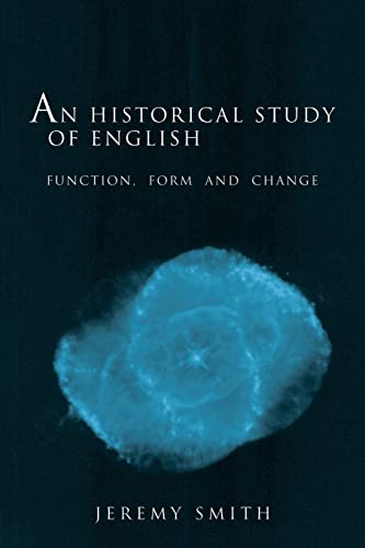 An Historical Study of English: Function, Form and Change