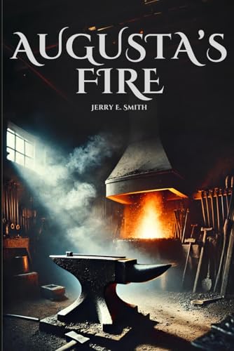 Augusta's Fire Augusta's Fire von Independently published