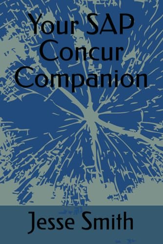 Your SAP Concur Companion von Independently published