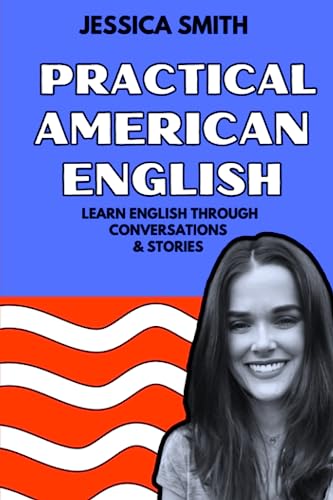 Practical American English: Learn English Through Conversations & Stories