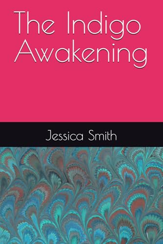 The Indigo Awakening von Independently published
