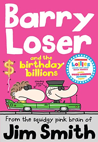 Barry Loser and the birthday billions