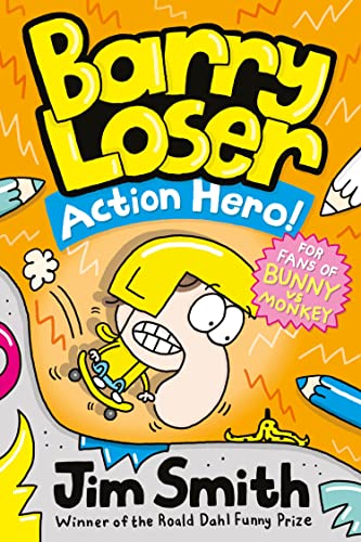 Barry Loser: Action Hero!: Super funny, full colour comic book – from the bestselling author of My Big Fat Smelly Poo Diary von Farshore