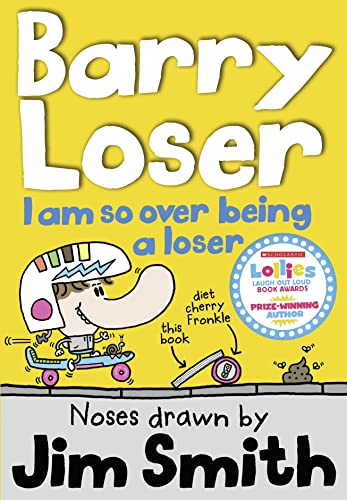 I am so over being a Loser (Barry Loser, Band 3)