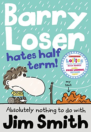 Barry Loser Hates Half Term