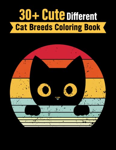 Cute Different Cat Breeds Coloring Book: A Creative Line Art Adorable Kitten and Cat Coloring Book von Independently published