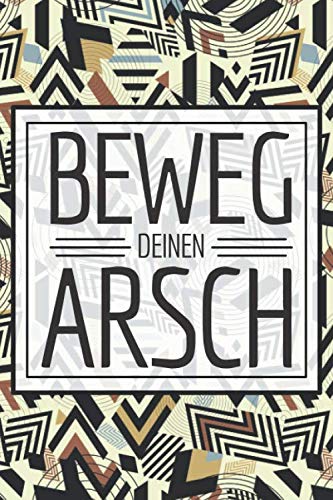 Beweg deinen Arsch: Lauftagebuch für über 300 Trainingseinheiten - 108 Seiten - Lauflogbuch zum Ausfüllen - Jogging Notizbuch - Schreibe Trainingseinheiten in dieses Laufjournal Beweg deinen Arsch: Lauftagebuch für über 300 Trainingseinheiten - 108 Seiten - Lauflogbuch zum Ausfüllen - Jogging Notizbuch - Schreibe Trainingseinheiten in dieses Laufjournal