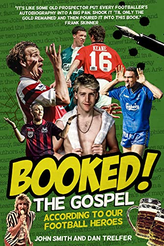 Booked!: The Gospel According to our Football Heroes von Pitch Publishing