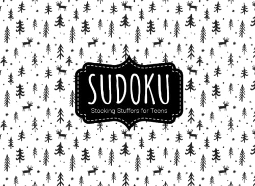 Stocking Stuffers for Teens: 60 Christmas Sudoku Puzzles for Boys and Girls Stocking Stuffers for Teens: 60 Christmas Sudoku Puzzles for Boys and Girls von Independently published