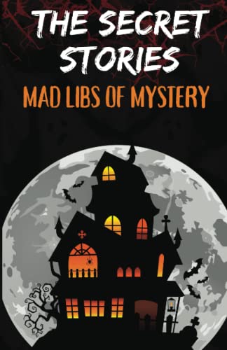 The Secret Stories: Mad Libs of Mystery The Secret Stories: Mad Libs of Mystery