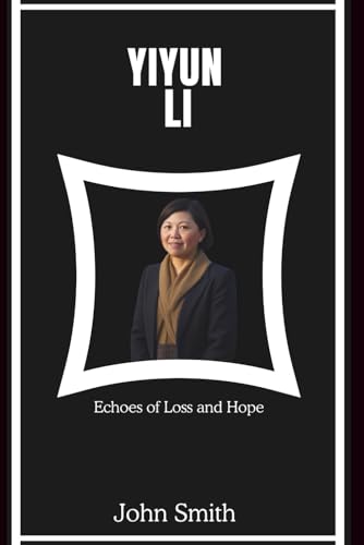 YIYUN LI: Echoes of Loss and Hope YIYUN LI: Echoes of Loss and Hope von Independently published