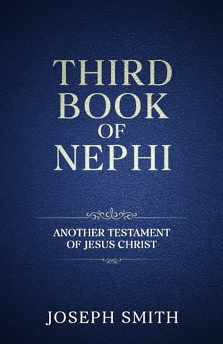 Third Book of Nephi (Color Illustrations-Special Edition): Another Testament of Jesus Christ von Independently published