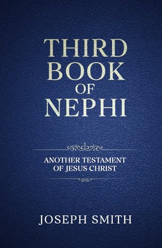 Third Book of Nephi (Premium Color Illustrations-Special Edition): Another Testament of Jesus Christ von Independently published