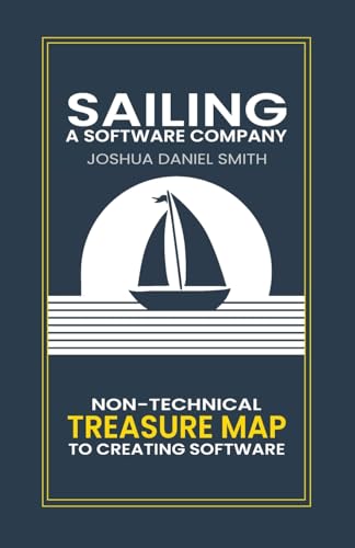 Sailing a Software Company: Making software simple, so you don't have to be. von Lulu.com