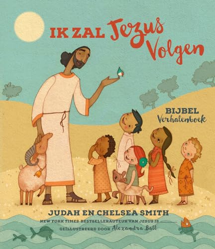 Ik Zal Jezus Volgen Bijbel Verhalenboek von Unravel Publishers