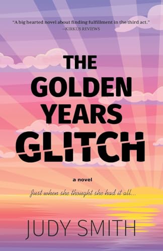 The Golden Years Glitch The Golden Years Glitch von Wyatt-MacKenzie Publishing