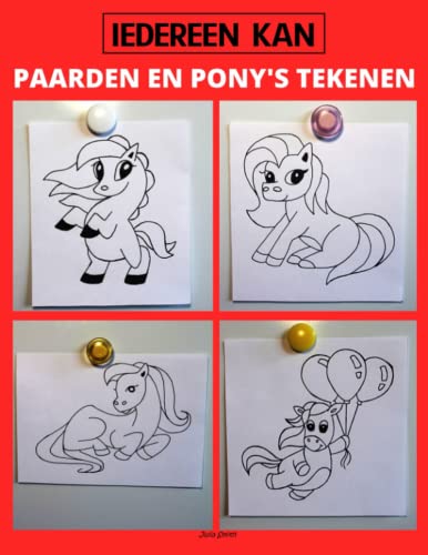 Iedereen kan paarden en pony's tekenen: Eenvoudige stap-voor-stap tekenhandleiding voor kinderen, tieners en beginners. Hoe leer je paarden en pony’s tekenen. Boek 1 (Aspirant-kunstenaarsgids, Band 3) von Independently published