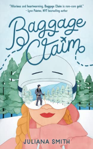 Baggage Claim (Aspen Peaks Series, Band 1)