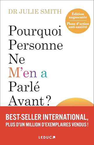 Pourquoi personne ne m'en a parlé avant ? Nouvelle édition augmentée: Des outils pour les hauts et les bas de la vie von LEDUC