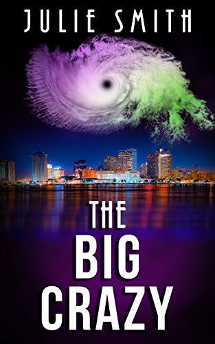 The Big Crazy: A Skip Langdon Mystery (The Skip Langdon) von Booksbnimble