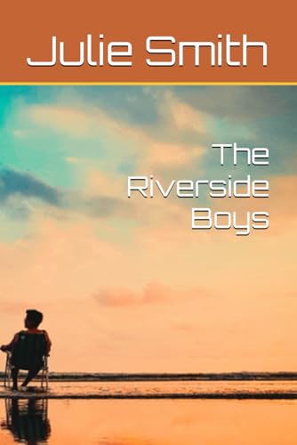 The Riverside Boys The Riverside Boys von Independently published