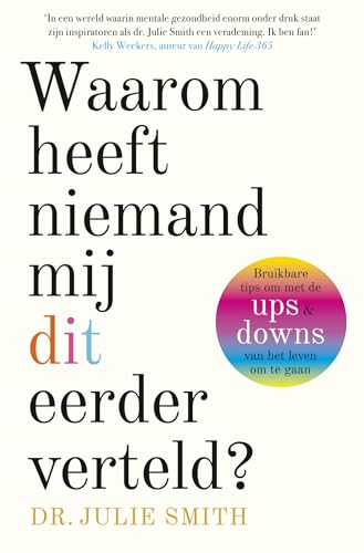 Waarom heeft niemand mij dit eerder verteld? Waarom heeft niemand mij dit eerder verteld? von Luitingh Sijthoff