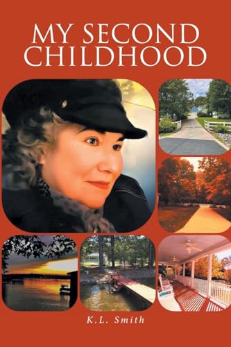 My Second Childhood von Christian Faith Publishing