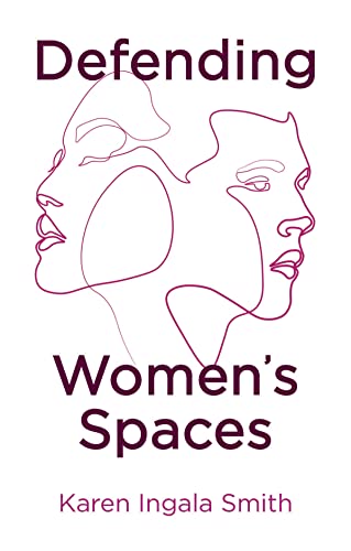 Defending Women's Spaces von Polity